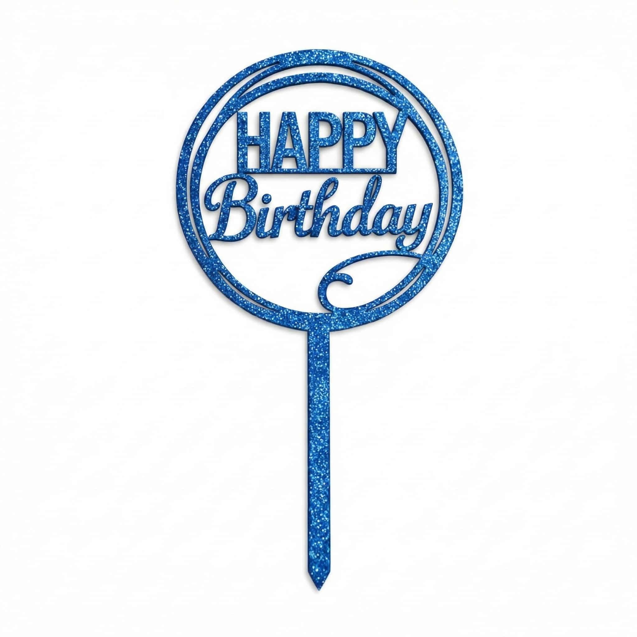 Happy Birthday Glitter Round Cake Toppers – 3 Styles Available