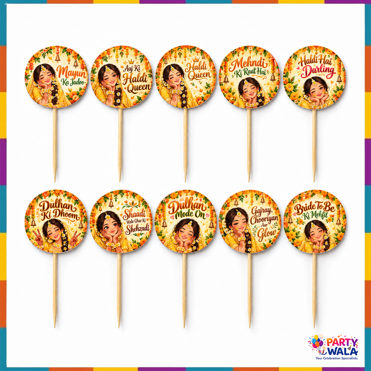 Ten round Haldi and Mayun bridal mithai toppers on picks with yellow floral designs and assorted messages