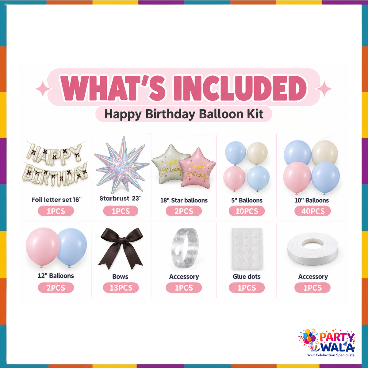 Pastel birthday kit contents with foil letters, starburst, two star foils, latex balloons, bows and accessories
